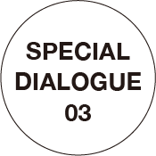 Special Dialogue